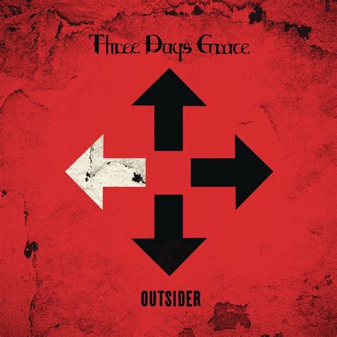 Three Days Grace - Outsider Lyrics and Tracklist | Genius