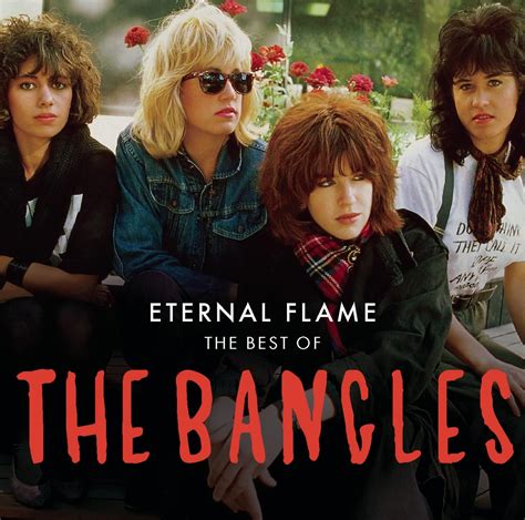 Eternal Flame: The Best of the Bangles: The Bangles, Multi-Artistes ...