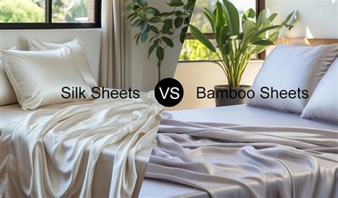 Silk Sheets vs. Bamboo Sheets