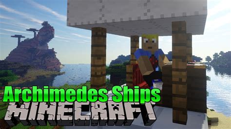 Archimedes Ships! - Minecraft MOD - YouTube