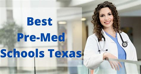 Best Pre-Med Schools In Texas - 2024 Best Guide