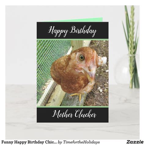 Funny Happy Birthday Chicken Card Happy Birthday Chicken, Happy Birthday Mother, Birthday Humor ...