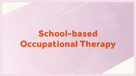 Occupational Therapy in Schools (Guide + Directory) • OT Potential