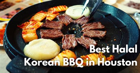 Best Halal Korean BBQ in Houston