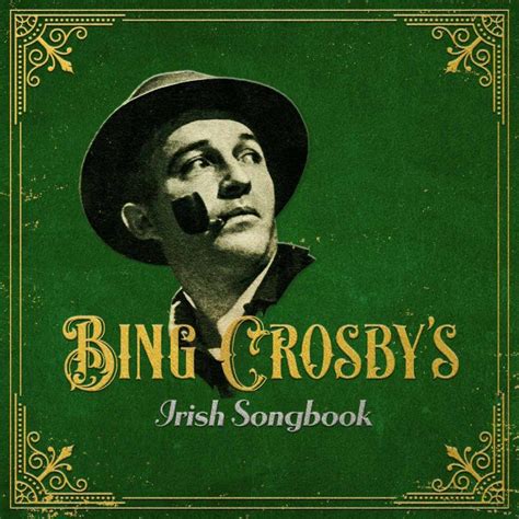 ‘Bing Crosby's Irish Songbook’ Features Many Unreleased Recordings