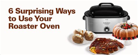 6 Surprising Ways to Use Your Roaster Oven | HamiltonBeach.com