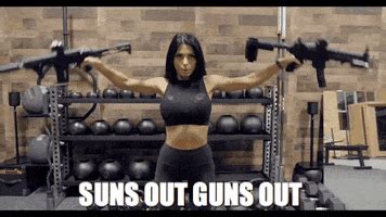 Suns Out Guns Out GIFs - Find & Share on GIPHY