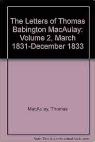 Amazon.com: The Letters of Thomas Babington MacAulay: Volume 2, March ...