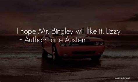 Top 31 Quotes & Sayings About Mr Bingley