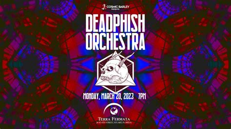 DeadPhish Orchestra Live at Terra Fermata Mon Mar 20 , Terra Fermata Tiki Bar, Stuart, 20 March 2023