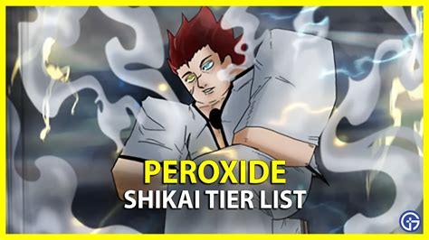 All Peroxide Shikai Ranked: Best Shikai Tier List - Gamer Tweak