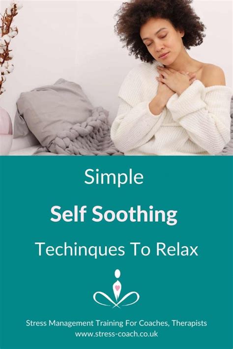 Simple Self Soothing Techniques To Relax - Stress Coach Training