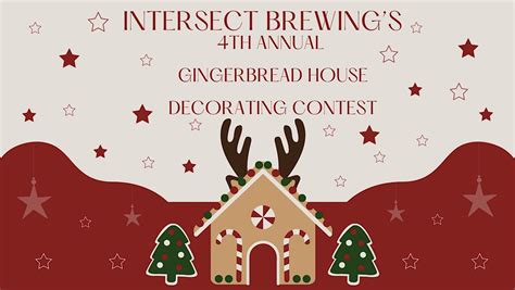 2023 Intersect Brewing Gingerbread House Decorating Contest | Intersect ...