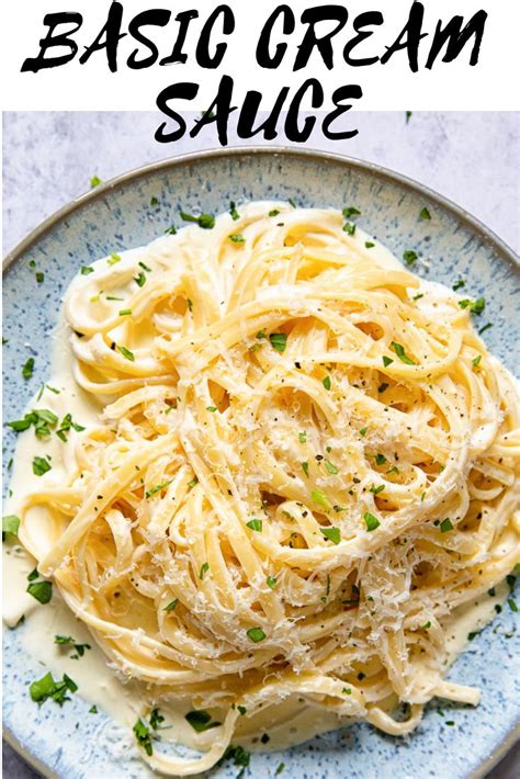 The Simplest Pasta Cream Sauce! | Cream sauce recipes, White sauce recipes, Cream sauce pasta