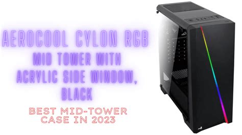 7 Best Mid-Tower PC Cases Of 2023 - PCSavage