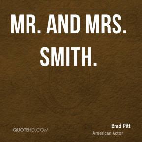 Mr. & Mrs. Smith Quotes. QuotesGram