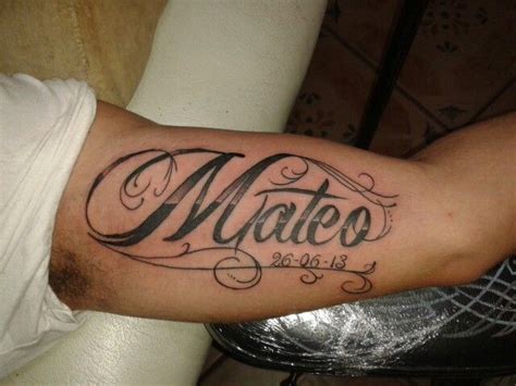 mateo tattoo arm tattoos | Tatuajes de nombres, Tatuaje de nombre de hijo, Diseño de tatuaje de ...