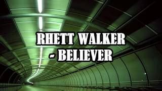 Believer Chords by Rhett Walker - ChordU