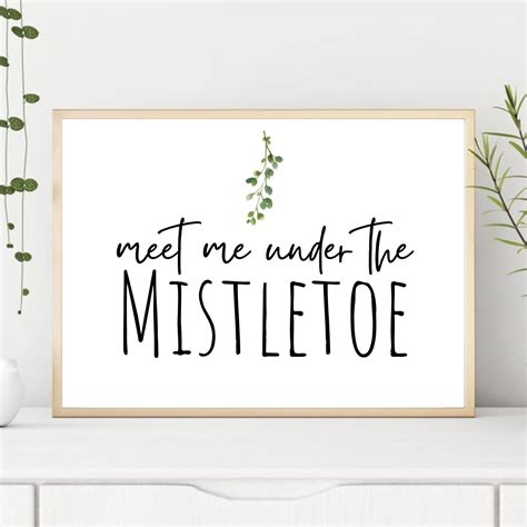 Meet Me Under The Mistletoe Wall Art Printable Quote | Etsy