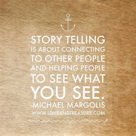 Storytelling | Storytelling quotes, Inspirational articles, Writing ...