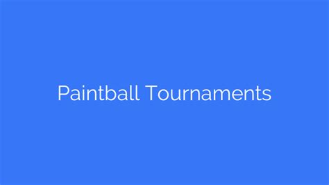 Paintball Tournaments - Paintballvela