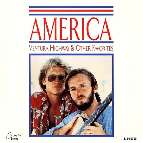 America - Ventura Highway & Other Favorites Lyrics and Tracklist | Genius