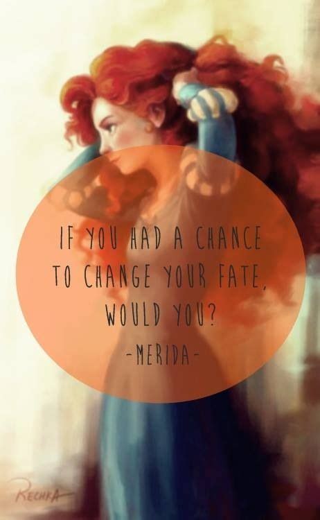 Merida From Brave Quotes. QuotesGram