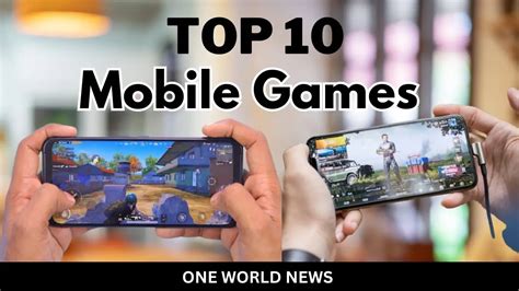 Top 10 Mobile Games