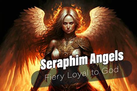 Seraphim Angels - Fiery Loyal to God