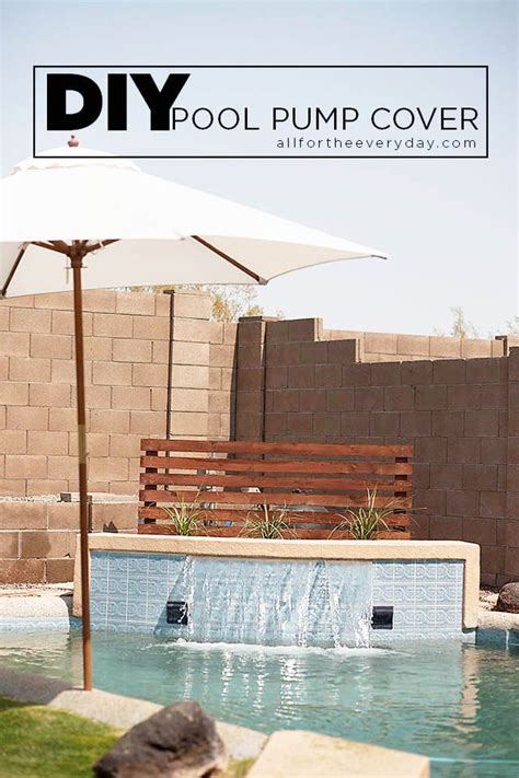 All for the Everyday - DIY POOL PUMP COVER | By The Pool | Pinterest | Pools, Pump and Blog