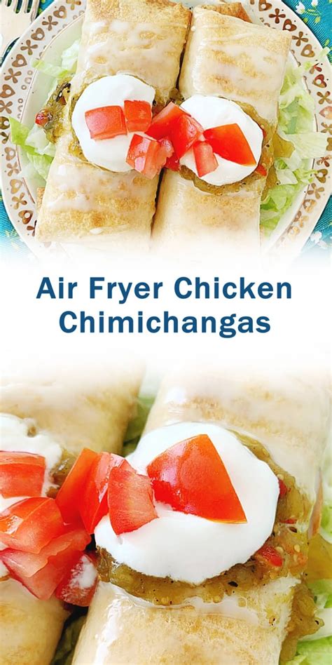 Air Fryer Chicken Chimichangas