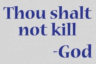 "Thou Shalt Not Kill" -- God | Busted Halo