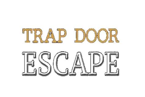 Trap Door Escape Room