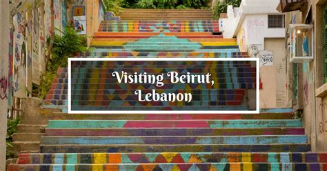 Visiting Beirut. How is the capital of Lebanon?