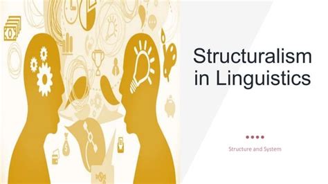 Structuralism in linguistics | PPT