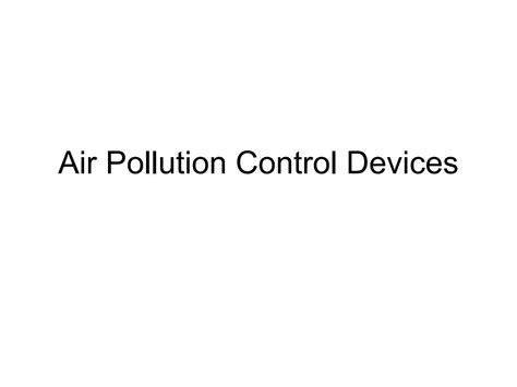 Air pollution control devices ppt by S.Dharmaraj - Issuu