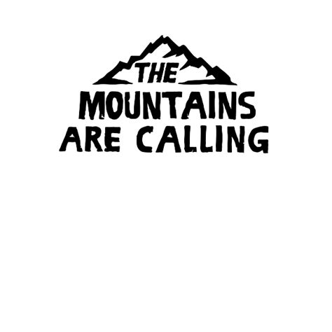 The Mountains are Calling Wall Decal