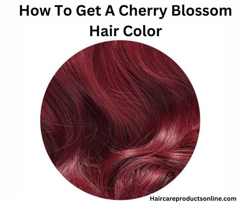 How To Get A Cherry Blossom Hair Color