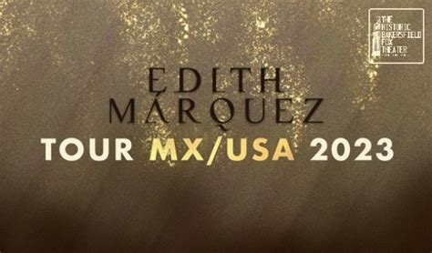 Edith Marquez tickets in Bakersfield at Historic Bakersfield Fox Theater on Sat, Aug 19, 2023 ...