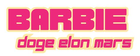 Hot Releases – Barbie Doge Elon Mars