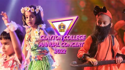 Clayton College Annual Concert 2022 - Preschool & Grade 1,2,3 (Part 02 ...