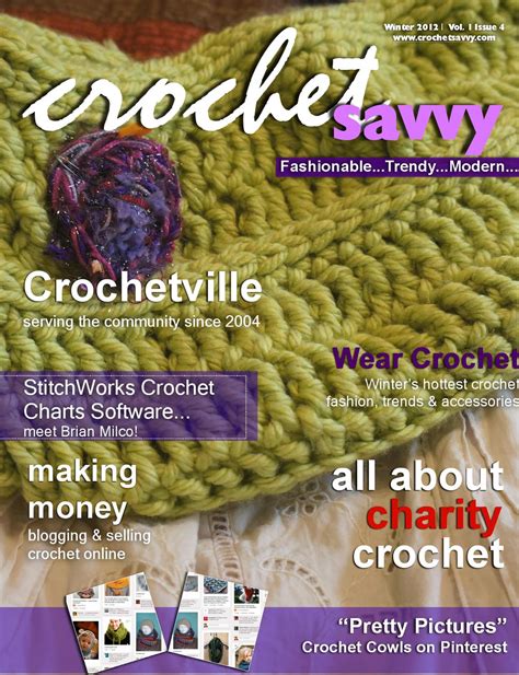 Crochet Savvy Magazine Winter Issue 2012 by Knit Fabulous & Crochet Savvy - Issuu