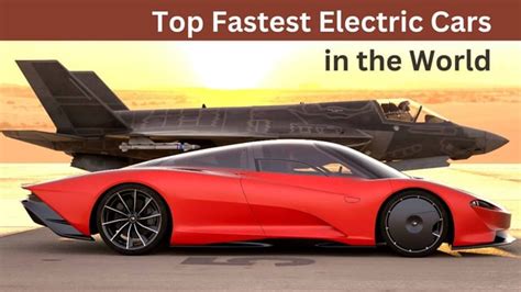 Top 11 Fastest Electric Cars In The World (2023 Updated) - Electric Car Finder : r/evfinder