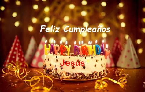 Feliz Cumpleaños Jesús – Imágenes de bonitas para descargar gratis