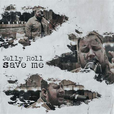 Jelly Roll - Save Me | iHeart