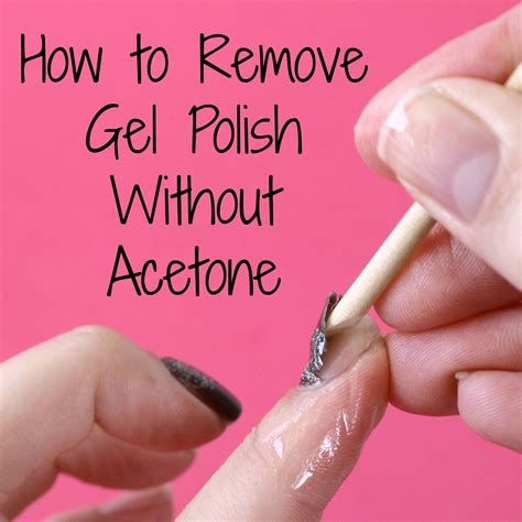 How to Remove Gel Polish Without Acetone