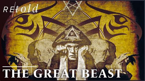 Aleister Crowley: The Wickedest Man In The World? The Great Beast (Occultist Feature) | Retold ...