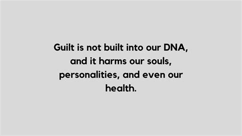 TOP 25 Feeling guilty quotes to overcome with Guilt - Tfipost.com