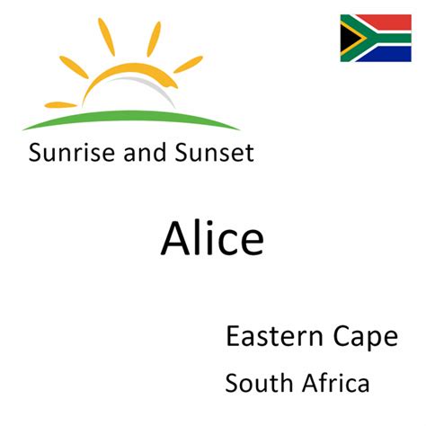 Sunrise and Sunset Times in Alice, Eastern Cape, South Africa