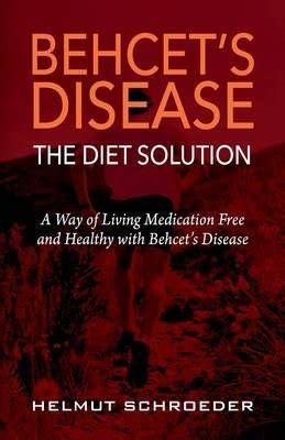 Buy Behcet's Disease/The Diet Solution by Helmut Schroeder With Free ...